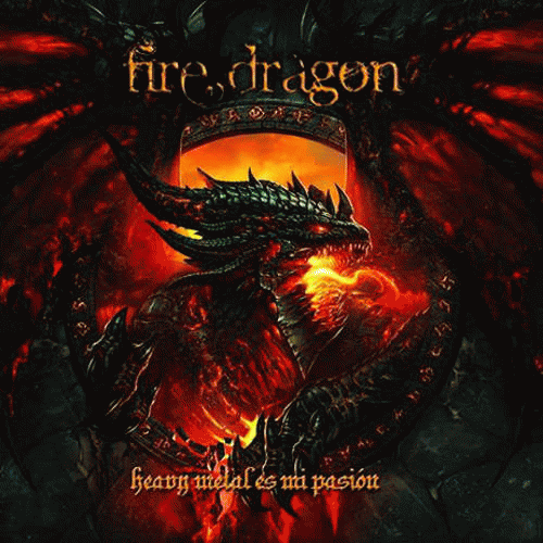 Fire Dragon (ESP) : Heavy Metal Es Mi Pasión